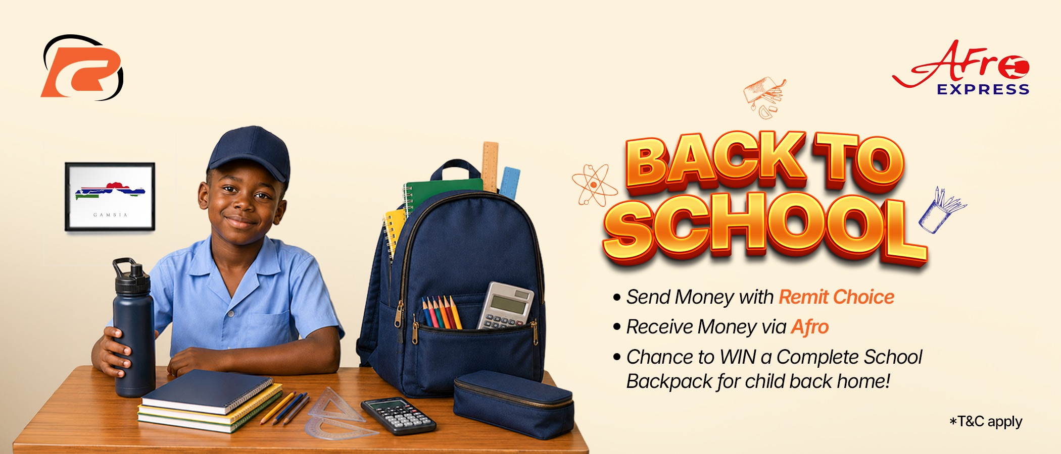 Back to School campaign in Gambia by Remit Choice and Afro Express, featuring a schoolboy with a backpack and school supplies, encouraging families to send money with Remit Choice and receive via Afro for a chance to win a complete school backpack.